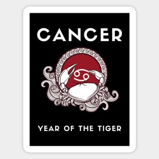 CANCER / Year of the TIGER Magnet